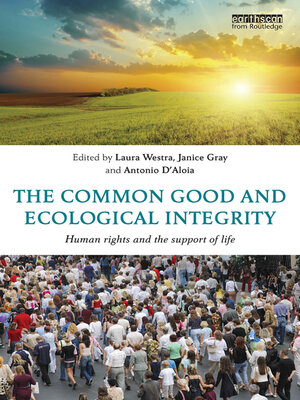 cover image of The Common Good and Ecological Integrity